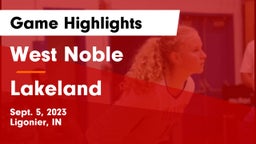 West Noble  vs Lakeland  Game Highlights - Sept. 5, 2023