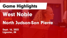 West Noble  vs North Judson-San Pierre  Game Highlights - Sept. 16, 2023