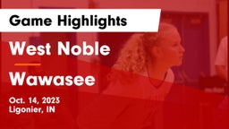 West Noble  vs Wawasee Game Highlights - Oct. 14, 2023