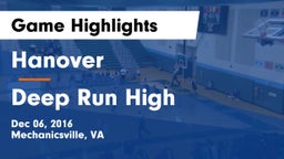 Hanover  vs Deep Run High Game Highlights - Dec 06, 2016