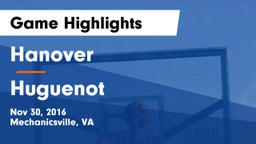 Hanover  vs Huguenot Game Highlights - Nov 30, 2016