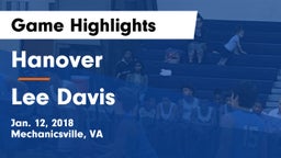 Hanover  vs Lee Davis  Game Highlights - Jan. 12, 2018