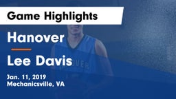 Hanover  vs Lee Davis Game Highlights - Jan. 11, 2019