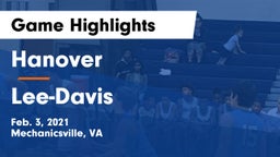 Hanover  vs Lee-Davis  Game Highlights - Feb. 3, 2021
