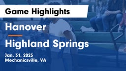 Hanover  vs Highland Springs Game Highlights - Jan. 31, 2023