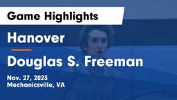 Hanover  vs Douglas S. Freeman  Game Highlights - Nov. 27, 2023