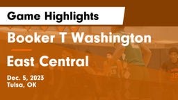 Booker T Washington  vs East Central  Game Highlights - Dec. 5, 2023