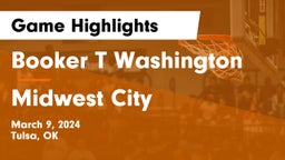 Booker T Washington  vs Midwest City  Game Highlights - March 9, 2024