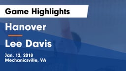 Hanover  vs Lee Davis Game Highlights - Jan. 12, 2018