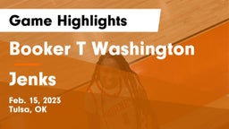 Booker T Washington  vs Jenks  Game Highlights - Feb. 15, 2023