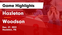 Hazleton  vs Woodson  Game Highlights - Dec. 27, 2022