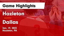 Hazleton  vs Dallas  Game Highlights - Jan. 19, 2023