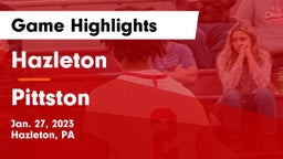 Hazleton  vs Pittston  Game Highlights - Jan. 27, 2023