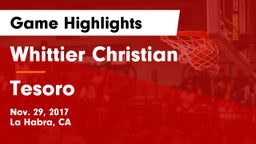 Whittier Christian  vs Tesoro Game Highlights - Nov. 29, 2017