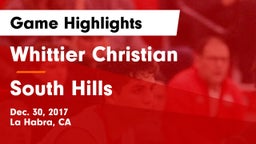 Whittier Christian  vs South Hills Game Highlights - Dec. 30, 2017