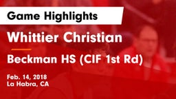 Whittier Christian  vs Beckman HS (CIF 1st Rd) Game Highlights - Feb. 14, 2018