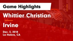 Whittier Christian  vs Irvine  Game Highlights - Dec. 3, 2018