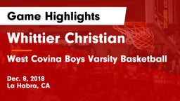 Whittier Christian  vs West Covina Boys Varsity Basketball Game Highlights - Dec. 8, 2018