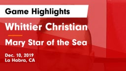 Whittier Christian  vs Mary Star of the Sea  Game Highlights - Dec. 10, 2019