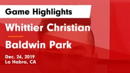 Whittier Christian  vs Baldwin Park  Game Highlights - Dec. 26, 2019