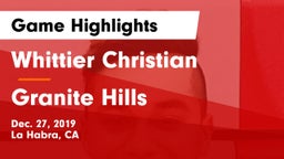 Whittier Christian  vs Granite Hills Game Highlights - Dec. 27, 2019