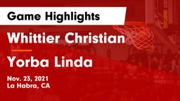Whittier Christian  vs Yorba Linda Game Highlights - Nov. 23, 2021