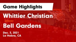 Whittier Christian  vs Bell Gardens  Game Highlights - Dec. 3, 2021