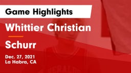 Whittier Christian  vs Schurr  Game Highlights - Dec. 27, 2021