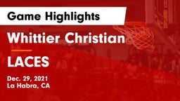 Whittier Christian  vs LACES Game Highlights - Dec. 29, 2021