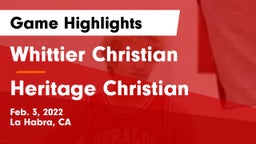 Whittier Christian  vs Heritage Christian  Game Highlights - Feb. 3, 2022