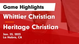 Whittier Christian  vs Heritage Christian   Game Highlights - Jan. 23, 2023