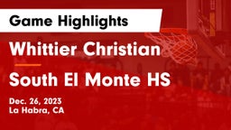 Whittier Christian  vs South El Monte HS Game Highlights - Dec. 26, 2023