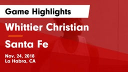Whittier Christian  vs Santa Fe Game Highlights - Nov. 24, 2018