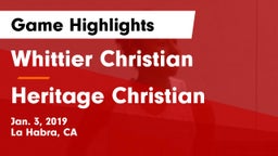 Whittier Christian  vs Heritage Christian Game Highlights - Jan. 3, 2019