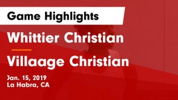Whittier Christian  vs Villaage Christian Game Highlights - Jan. 15, 2019