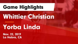 Whittier Christian  vs Yorba Linda  Game Highlights - Nov. 22, 2019