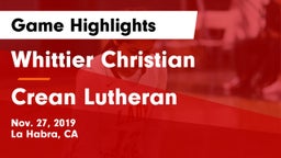 Whittier Christian  vs Crean Lutheran  Game Highlights - Nov. 27, 2019