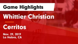 Whittier Christian  vs Cerritos  Game Highlights - Nov. 29, 2019
