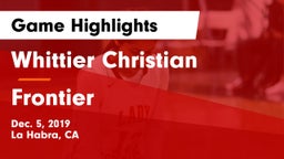 Whittier Christian  vs Frontier  Game Highlights - Dec. 5, 2019