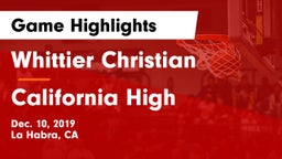 Whittier Christian  vs California High Game Highlights - Dec. 10, 2019