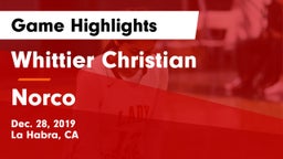 Whittier Christian  vs Norco  Game Highlights - Dec. 28, 2019