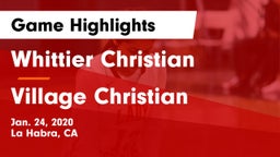 Whittier Christian  vs Village Christian  Game Highlights - Jan. 24, 2020