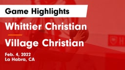 Whittier Christian  vs Village Christian  Game Highlights - Feb. 4, 2022
