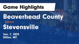 Beaverhead County  vs Stevensville  Game Highlights - Jan. 7, 2023