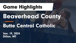 Beaverhead County  vs Butte Central Catholic  Game Highlights - Jan. 19, 2024