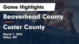 Beaverhead County  vs Custer County  Game Highlights - March 7, 2024