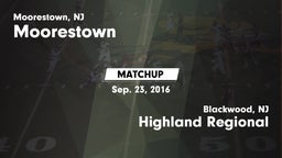 Matchup: Moorestown High vs. Highland Regional  2016