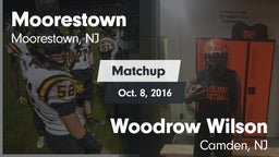 Matchup: Moorestown High vs. Woodrow Wilson  2016