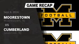 Recap: Moorestown  vs. Cumberland  2016