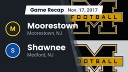 Recap: Moorestown  vs. Shawnee  2017